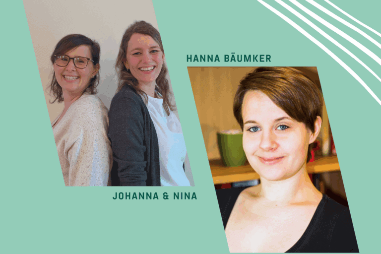 Johanna, Nina und Hanna: Zusammenarbeit für den Blogstart